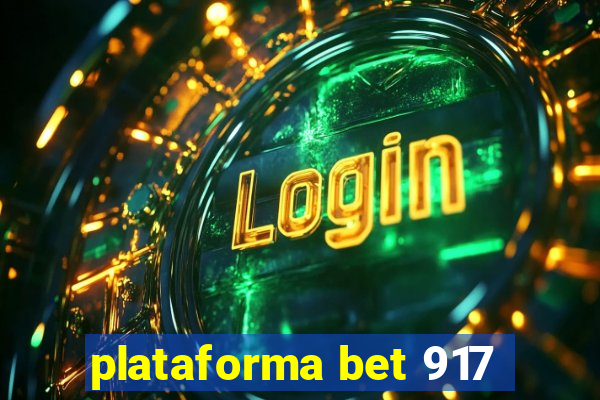 plataforma bet 917